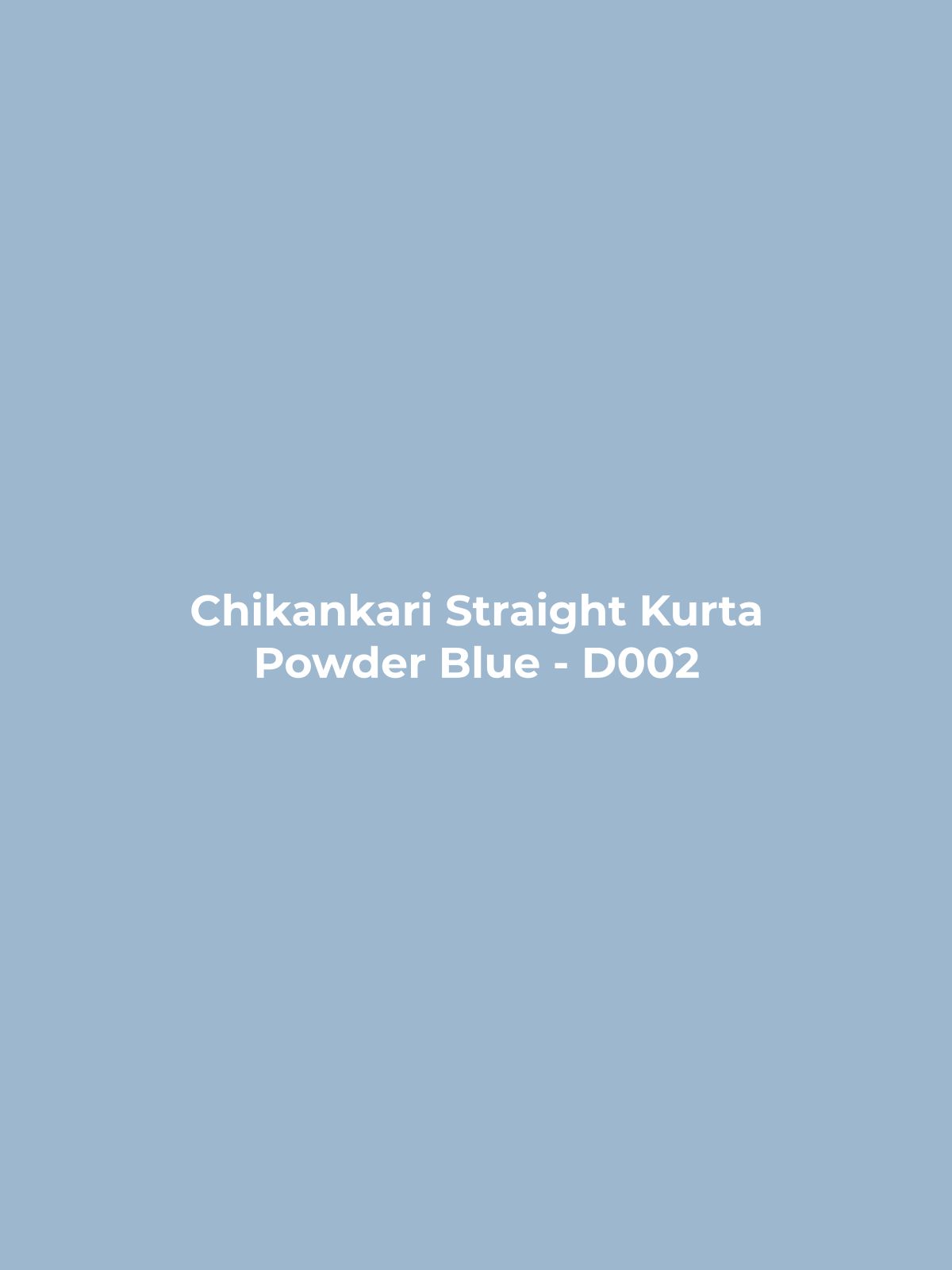 Chikankari Straight Kurta - Powder Blue